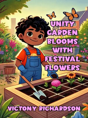 cover image of Unity Garden Blooms With Festival Flowers